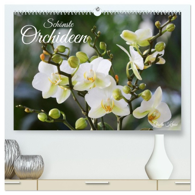 Schönste Orchideen (hochwertiger Premium Wandkalender 2026 DIN A2 quer), Kunstdruck in Hochglanz - Gisela Kruse
