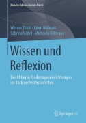 Cover-Bild zum Titel 'Wissen und Reflexion' von 'Werner Thole, Michaela Rißmann, Sabrina Göbel, Björn Milbradt'
