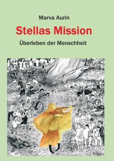 Stellas Mission - Marva Aurin