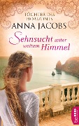 Cover-Bild zum Titel 'Sehnsucht unter weitem Himmel' von 'Anna Jacobs'