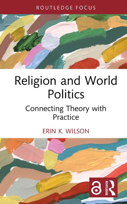 Religion and World Politics - Erin K. Wilson