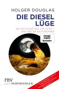 Cover-Bild zum Titel 'Die Diesel-Lüge' von 'Holger Douglas'