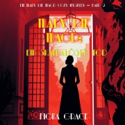 Cover-Bild zum Titel 'Mary die Magd: Ein Skandalöser Tod (Ein Mary die Magd Cozy Mystery ¿ Band 2)' von 'Fiona Grace'