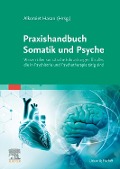 Cover-Bild zum Titel 'Praxishandbuch Somatik und Psyche' von ''