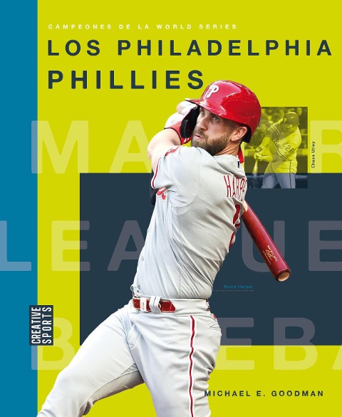 Los Philadelphia Phillies - Michael E Goodman