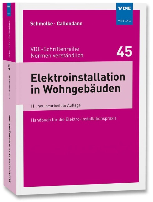 Elektroinstallation in Wohngebäuden - Herbert Schmolke, Karsten Callondann