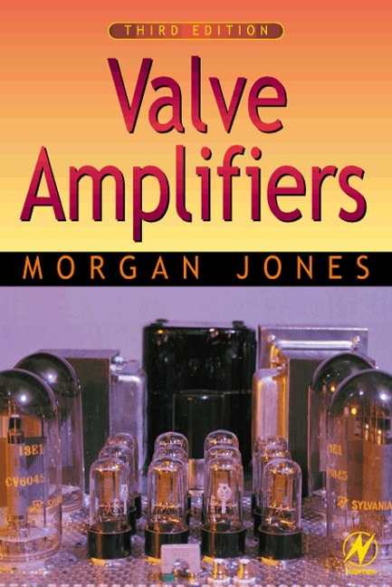 Valve Amplifiers - Morgan Jones