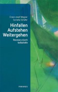 Cover-Bild zum Titel 'Hinfallen, Aufstehen, Weitergehen' von 'Franz-Josef Wagner, Cornelia Schäfer'