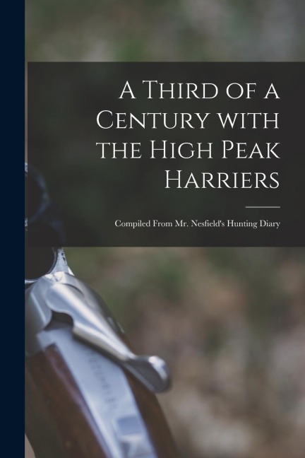 A Third of a Century with the High Peak Harriers - Anonymous