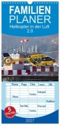 Cover-Bild zum Titel 'Familienplaner 2027 - Helikopter in der Luft 2.0 mit 5 Spalten (Wandkalender, 21 x 45 cm) CALVENDO' von 'Matthias Hansen'