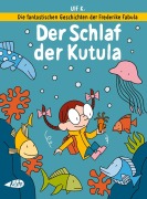 Cover-Bild zum Titel 'Die fantastischen Geschichten der Frederike Fabula' von 'Ulf K.'