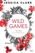 Wild Games - In einer heißen Nacht - Jessica Clare