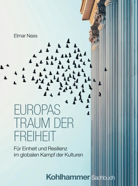 Europas Traum der Freiheit - Elmar Nass