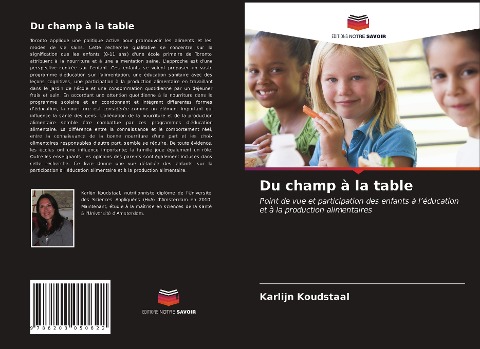 Du champ à la table - Karlijn Koudstaal