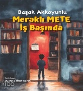 Cover-Bild zum Titel 'Merakli Mete Is Basinda' von 'Basak Akkoyunlu'