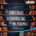 Cover-Bild zum Titel 'Die sonderbare Buchhandlung des Mr. Penumbra' von 'Robin Sloan'
