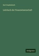 Cover-Bild zum Titel 'Lehrbuch der Finanzwissenschaft' von 'Karl Umpfenbach'