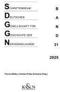 Cover-Bild zum Titel 'Schriftenreihe der Deutschen Gesellschaft für Geschichte der Nervenheilkunde' von ''