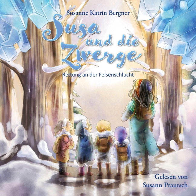 Susa und die Zwerge - Susanne Katrin Bergner