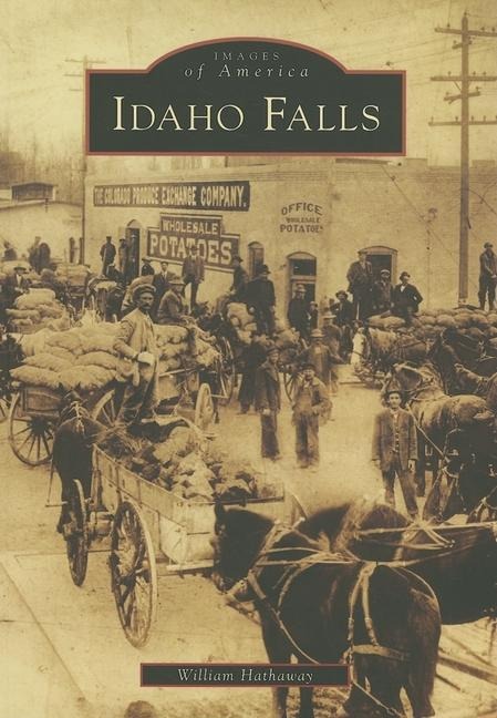 Idaho Falls - William Hathaway