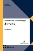 Cover-Bild zum Titel 'Ästhetik' von 'Ines Kleesattel, Ruth Sonderegger'
