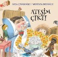 Cover-Bild zum Titel 'Atesim Cikti' von 'Mustafa Delioglu, Ayla Cinaroglu'