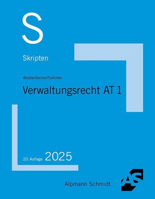 Skript Verwaltungsrecht AT 1 - Horst Wüstenbecker, Christian Sommer