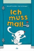 Cover-Bild zum Titel 'Ich muss mal!' von 'Michaël Escoffier'