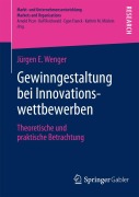 Cover-Bild zum Titel 'Gewinngestaltung bei Innovationswettbewerben' von 'Jürgen E. Wenger'