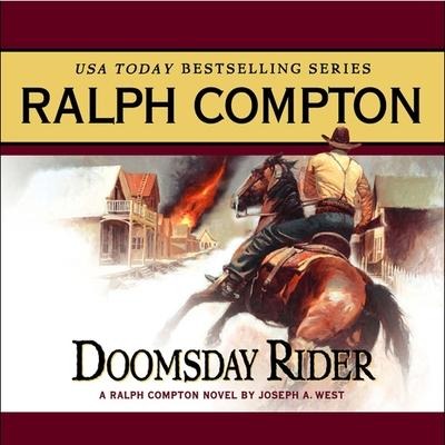 Doomsday Rider Lib/E - Ralph Compton, Joseph a West