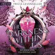 Cover-Bild zum Titel 'The Darkness Within Us' von 'Tricia Levenseller'