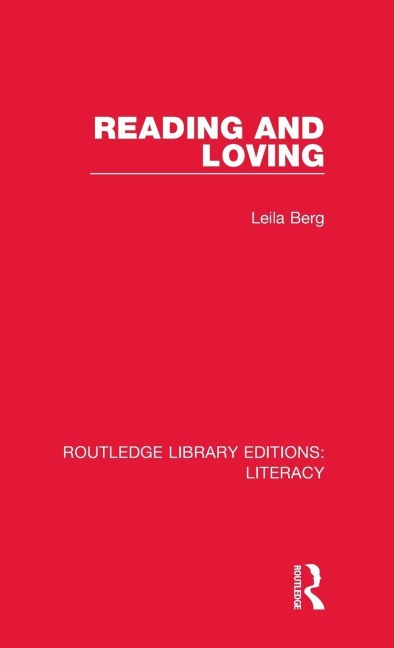 Reading and Loving - Leila Berg