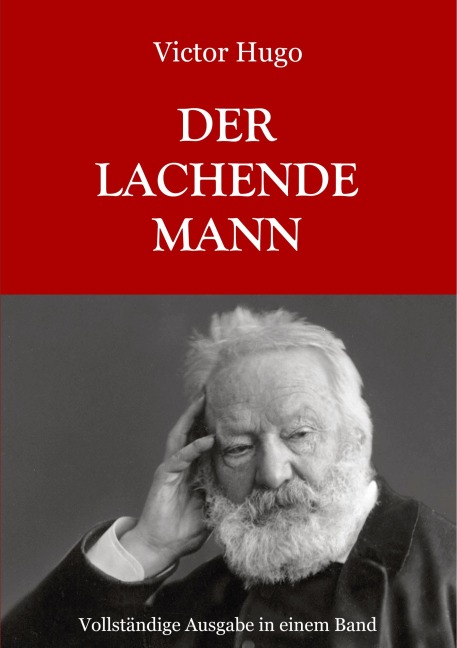 Der lachende Mann - Vollständige Ausgabe - Victor Hugo
