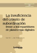 La insuficiencia del criterio de subordinación frente a los repartidores de plataformas digitales - Sandra Lucía Tovar Reyes