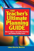 Teacher's Ultimate Planning Guide - Lisa Maria Burke