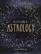Cover-Bild zum Titel 'The Little Book of Astrology' von 'Marion Williamson'
