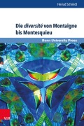 Cover-Bild zum Titel 'Die diversité von Montaigne bis Montesquieu' von 'Herrad Schmidt'