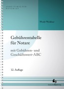Cover-Bild zum Titel 'Gebührentabelle für Notare' von 'Wolfram Waldner, Harald Wudy'