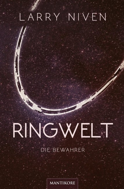 Ringwelt - Die Bewahrer - Larry Niven