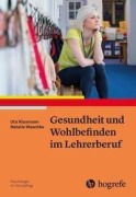 Cover-Bild zum Titel 'Gesundheit und Wohlbefinden im Lehrerberuf' von 'Uta Klusmann, Natalie Waschke'
