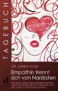Cover-Bild zum Titel 'Tagebuch: Empathin trennt sich von Narzissten' von 'Diana Kolb'