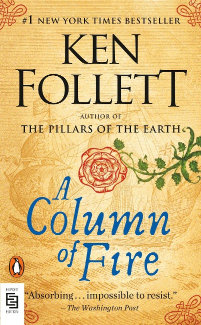 A Column of Fire - Ken Follett
