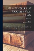 Cover-Bild zum Titel 'Les Mervelles De Rigomer Von Jehan: Altfranzösischer Artusroman Des Xiii. Jahrhunderts Nach Der Einzigen Aumale-Handschrift in Chantilly; Volume 19' von 'Jehan, Hermann Breuer'