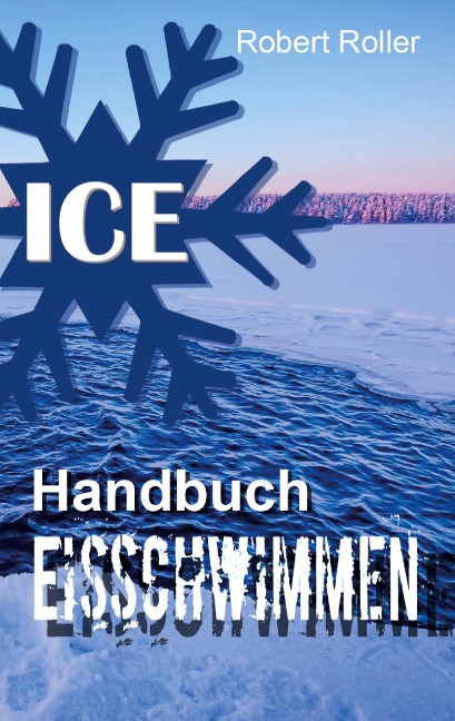 Handbuch Eisschwimmen - Robert Roller