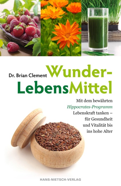 WunderLebensMittel - Brian Clement