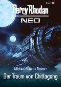 Cover-Bild zum Titel 'Perry Rhodan Neo Story 10: Der Traum von Chittagong' von 'Michael Marcus Thurner'