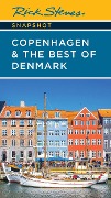 Rick Steves Snapshot Copenhagen & the Best of Denmark - Rick Steves