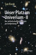 Cover-Bild zum Titel 'Unser Platz im Universum - II' von 'Sun Kwok'
