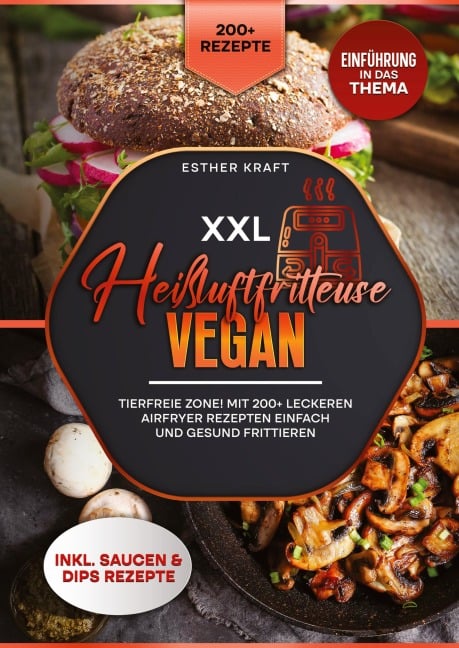 XXL Heißluftfritteuse Vegan - Esther Kraft