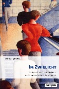 Cover-Bild zum Titel 'Im Zwielicht' von 'Wolfgang Merkel'
